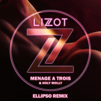 Menage A Trois_LIZOT,Holy Molly,Ellipso