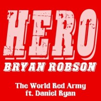 Hero - Bryan Robson_The World Red Army,Daniel Ryan