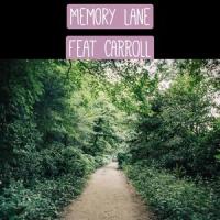 Memory Lane(feat. CARROLL)_Despondent Lou,Carroll