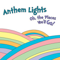 Oh, the Places You'll Go_Anthem Lights