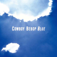 See You Space Cowboys Not Final Mountain Root_Mai Yamane,菅野洋子