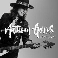 Come Down_Anthony Gomes