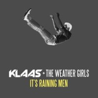 It's Raining Men_Klaas,The Weather Girls
