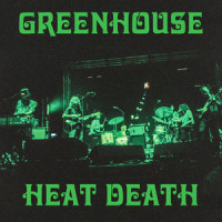 Greenhouse Heat Death_King Gizzard & The Lizard Wizard