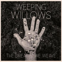 The Dreams We Weave_Weeping Willows,Lisa Ekdahl