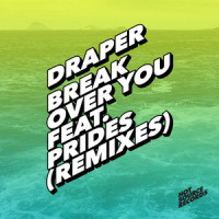 Break over You_Draper,Prides,Laoen