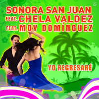 Yo Regresaré_Sonora San Juan,Chela Valdez,Moy Dominguez,Luis Demetrio