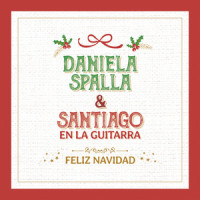Feliz Navidad_Daniela Spalla,Santiago En La Guitarra
