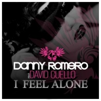 I Feel Alone_Danny Romero,David Cuello