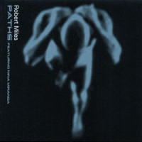 Paths_Robert Miles,Nina Miranda