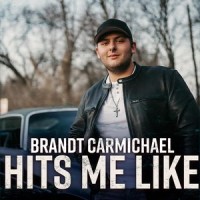 Hits Me Like_Brandt Carmichael