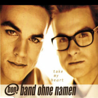 Take My Heart_Band Ohne Namen