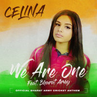 We Are One_Celina Sharma,Bharat Army