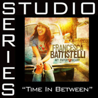 Time In Between - Low Key Performance Track W / O Background Vocals_Francesca Battistelli