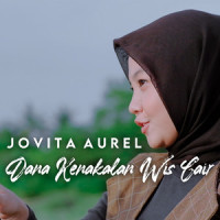 Dana Kenakalan Wis Cair_Jovita Aurel