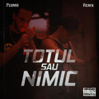 Totul sau Nimic_Renix,Plumb