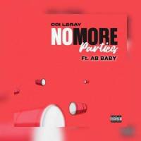 No More Parties(feat. AB BABY)_Coi Leray,AB Baby