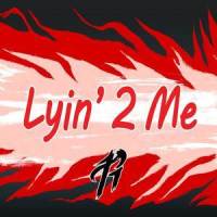 Lyin' 2 Me_RichaadEB,CG5