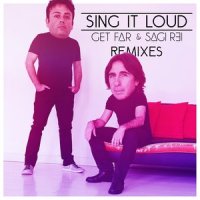 Sing It Loud_Get Far,Sagi Rei