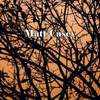 Es wird nicht besser_Matt Casey