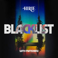 Blacklist_Hirie,MatisYahu