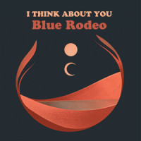 I Think About You_Blue Rodeo
