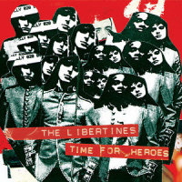 Time for Heroes_The Libertines