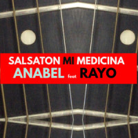 Salsaton Mi Medicina(feat. Rayo)_Anabel,Rayo