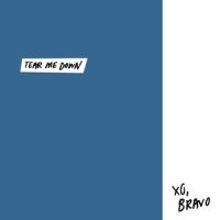 Tear Me Down_Bravo,Carneyval