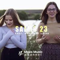 Salmo 23_Mazo Music Channel,Alexia,Luisa