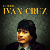 Llora corazón_Iván Cruz
