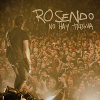No hay tregua_Rosendo