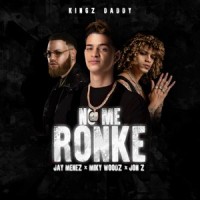 No Me Ronke_Jay Menez,Miky Woodz,Jon Z