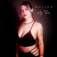 My Time_Maijah