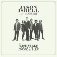Chaos and Clothes_Jason Isbell,the 400 Unit