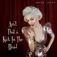 Ain't That a Kick In The Head_Karen Souza