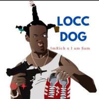 Locc Dog (feat. Samiam)_ImRich,Samiam