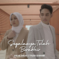 Segalanya Telah Berakhir_Fieya Julia,Yazid Izaham