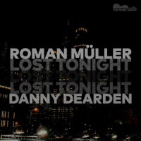 Lost Tonight_Roman Müller,Danny Dearden,Daniel Dearden,Adam Laurence Parker,Fabian Faupel