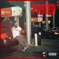 Posted(feat. Texaco Suave)_Foster,Texaco Suave