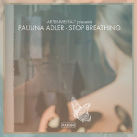 Stop Breathing_Artenvielfalt,Paulina Adler