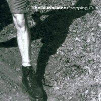 Stepping Out On Main_The Blues Band