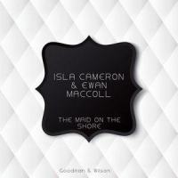 The Maid On the Shore_Isla Cameron,Ewan MacColl