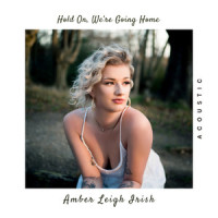 Hold On, We’re Going Home_Amber Leigh Irish