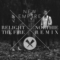 Relight the Fire_New Empire