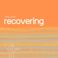 Recovering_Craig Cardiff