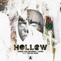 Hollow_Armin Van Buuren,AVIRA,Be No Rain