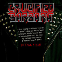 To Kill a Man_Crucified Barbara