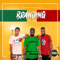 Branding_Drogba,Starboy,Mikki Boi