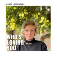 Who's Lovin' You_Amber Leigh Irish